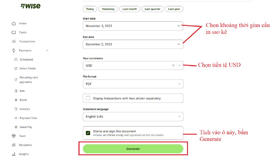 Ảnh chụp màn hình tạo sao kê trên Wise Business: chọn thời gian, tiền tệ USD, định dạng PDF, tích Stamp and sign this document rồi bấm Generate